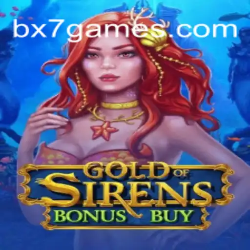 Exploring GoldofSirensBonusBuy: A Captivating Dive into Online Gaming
