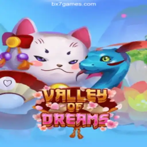 Exploring the Enchanting ValleyofDreams: A Guide to the Game and Gaming Strategies